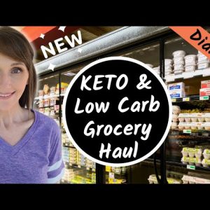 KETO Grocery Haul | New Finds | Low Carb