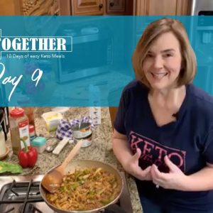 Keto Together: Day 9 - Stir Fry Frenzy