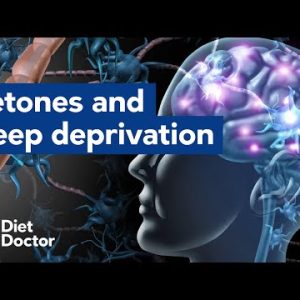 Ketones help with sleep deprivation performance