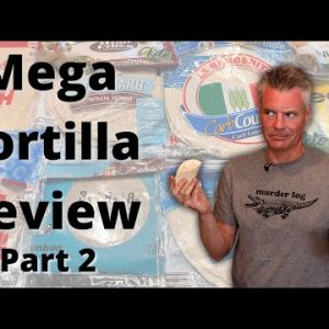 Low Carb / Keto Tortilla Mega Review part 2 - VERY Surprising Results