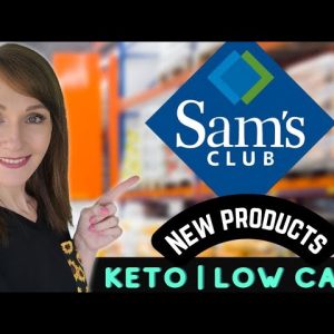 August Sam's Club Keto Haul PLUS New Products