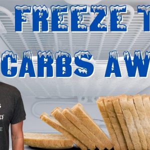 Can You Freeze the Carbs Out of Bread?  Resistant Starch Claim Tested