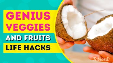 15+ GENIUS VEGGIES AND FRUITS LIFE HACKS