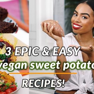 3 EPIC EASY VEGAN RECIPES | Sweet Potato Pizza + Chocolate Brownies