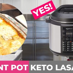 Easy InstantPot Lasagna | Keto, Gluten Free, Sugar Free
