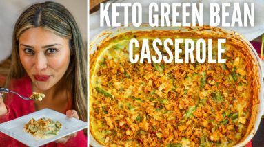 BEST KETO GREEN BEAN CASSEROLE! How to Make Keto Green Bean Casserole for Thanksgiving! Only 2 Carbs