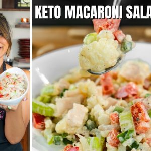 KETO MACARONI SALAD 2 WAYS! How to Make Keto Macaroni Salad! ONLY 3 NET CARBS!