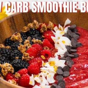 MUST TRY LOW CARB SMOOTHIE BOWL! Delicious + Healthy Breakfast & Dessert