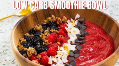 MUST TRY LOW CARB SMOOTHIE BOWL! Delicious + Healthy Breakfast & Dessert