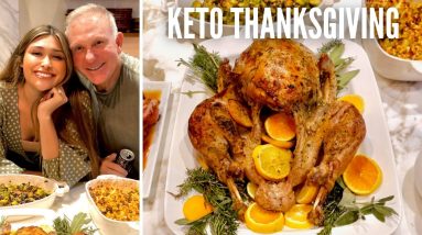 KETO FEAST FOR THANKSGIVING! How to Make the juiciest Keto Turkey for Thanksgiving Dinner