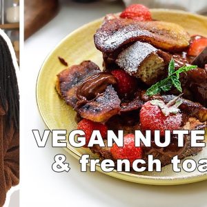 Zero  Waste Challenge  Vegan NUTELLA French Toast {easy delicious recipe]