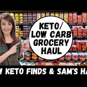 Keto & Low Carb Grocery Haul Including Sam's Club With Prices