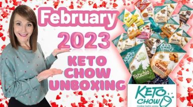 Keto Chow Unboxing ❤️ February 2023