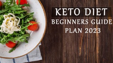 Keto Diet: Beginners Guide 2023