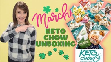March Keto Chow Unboxing ❤️ Surprise Guest!