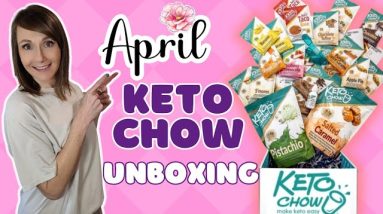 April Keto Chow Unboxing ❤️ Chat & Recipes