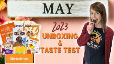 May KetoKrate Unboxing & Taste Test | PLUS A New Keto Bar!