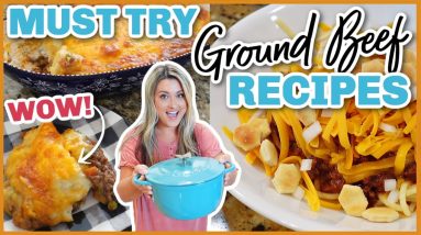 Ground Beef Recipes You HAVEN'T tried!! | I CAN'T WAIT TO MAKE THESE AGAIN!