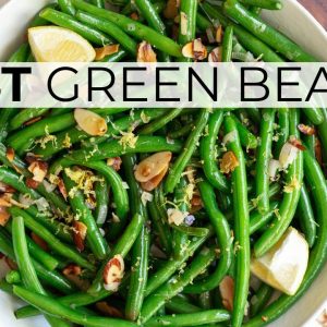 GREEN BEAN RECIPE | how to cook green beans perfectly