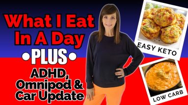 What I Eat In A Day | Low Carb For Weight Loss & Diabetes