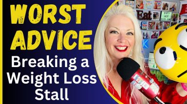 Worst Advice Breaking a Weight Loss Stall