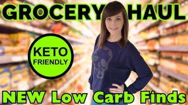 NEW Low Carb & Keto Grocery Haul | 2024