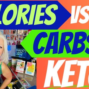 What is Better Calories or Carbs on Keto